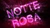 "La Notte Rosa" (pink night) SUPPER CLUB